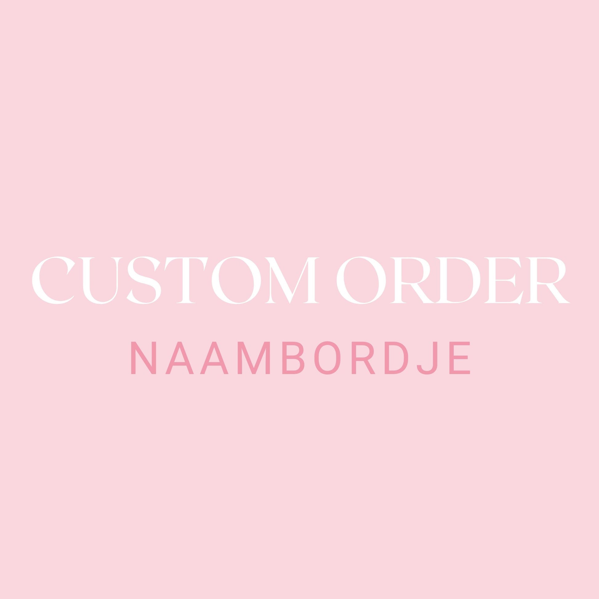 Naambordje Custom Order Mijn winkel